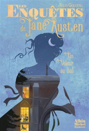 Les enquêtes de Jane Austen, de Julia Golding, ouvrage corrigé par Anne-Sophie Bord