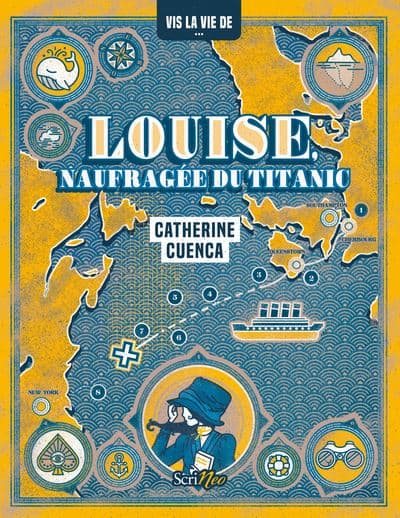 Louise, naufragée du Titanic, de Catherine Cuenca, ouvrage corrigé par Anne-Sophie Bord